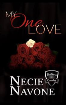Paperback My One Love (The Brothers of Camelot) Book