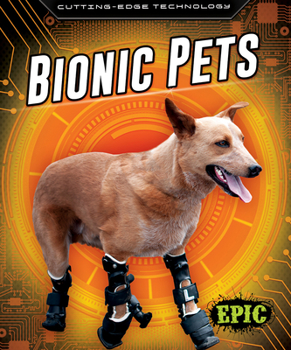 Library Binding Bionic Pets Book