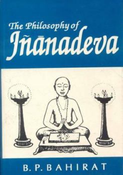 Hardcover The Philosophy of Jnanadeva Book