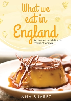 Paperback What we eat in England: A diverse and delicious range of recipes Book