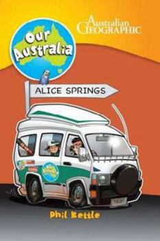 Paperback Our Australia: Alice Springs Book