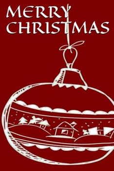 MERRY CHRISTMAS NOTEBOOK , MEMORY BOOK TO WRITE OR DRAW  , 6X9 , 100 BEAUTIFUL PAGES , NOTES ,  JOURNAL , MEMORY BOOK: school notes , notebook , journal