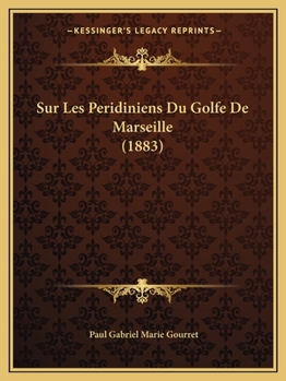 Paperback Sur Les Peridiniens Du Golfe De Marseille (1883) [French] Book