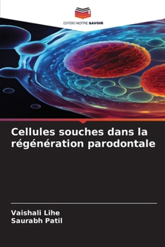 Paperback Cellules souches dans la régénération parodontale [French] Book