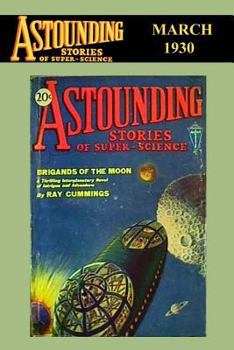 Astounding Stories of Super-Science March 1930 - Book #3 of the Astounding Stories of Super-Science