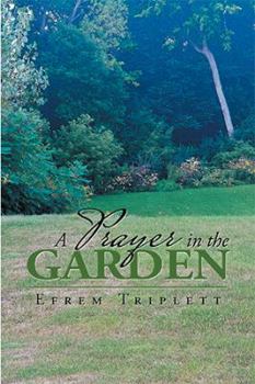 Paperback A Prayer in the Garden Book