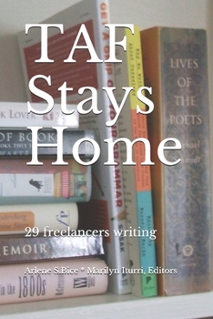 TAF Stays Home - 29 Freelancers Writing