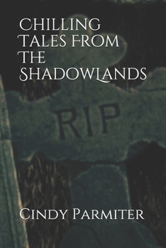 Paperback Chilling Tales From The ShadowLands Book