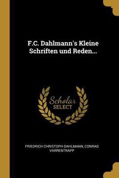 Paperback F.C. Dahlmann's Kleine Schriften und Reden... [German] Book
