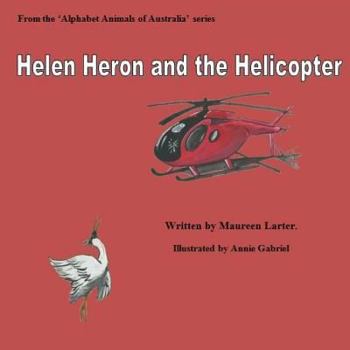 Paperback Helen Heron and the Helicopter Book