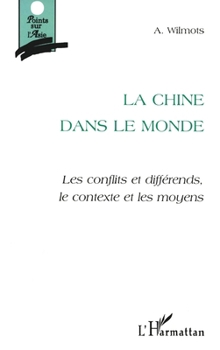 Paperback La Chine dans le Monde [French] Book