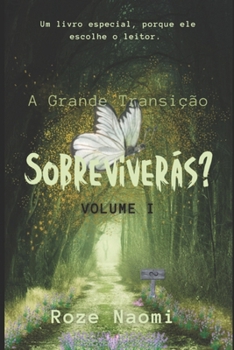 Paperback A Grande Transição - Sobreviverás?: Volume I [Portuguese] Book