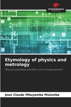Paperback Etymology of physics and metrology Book
