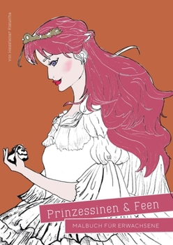 Paperback Prinzessinen und Feen - Malbuch f?r Erwachsene [German] Book