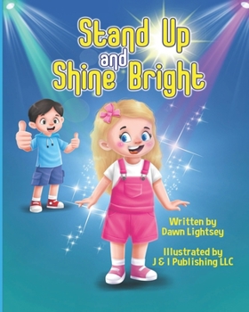 Paperback Stand Up and Shine Bright Book