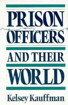Hardcover Prison Officers and Their World Book