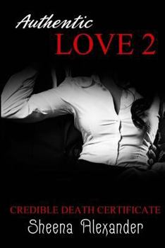 Paperback Authentic Love 2: Credible Death Certificate Book