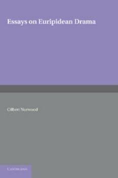 Paperback Essays on Euripidean Drama Book