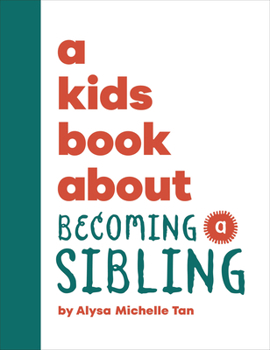 Hardcover A Kids Book about Becoming a Sibling Book