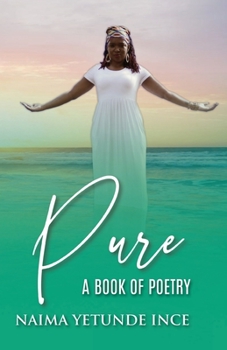 Paperback Pure: A Book Of Poetry Book