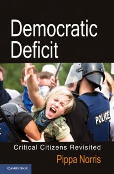 Paperback Democratic Deficit: Critical Citizens Revisited Book