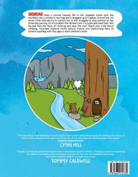 Hardcover Squeak!: Goes Climbing in Yosemite National Park Book