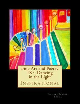 Paperback Fine Art and Poetry IX Dancing in the Light Book