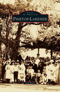 Pinetop-Lakeside - Book  of the Images of America: Arizona