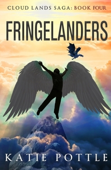 Paperback Fringelanders: Cloud Lands Saga, Book 4 Book