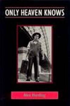 Paperback Only Heaven Knows (Current Theatre Series) Book
