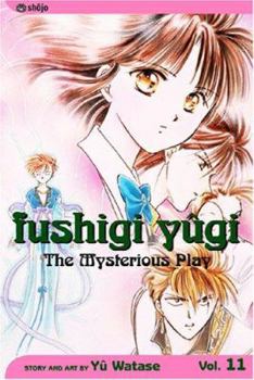 Fushigi Yûgi: The Mysterious Play, Vol. 11: Veteran - Book #11 of the Fushigi Yûgi: The Mysterious Play