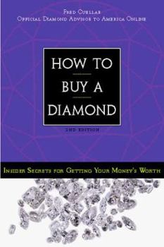 Paperback How to Buy a Diamond: Insider Secrets for Getting Your Money's Worth Book