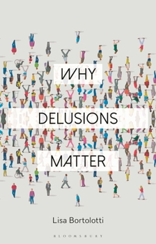 Paperback Why Delusions Matter Book