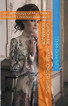 Paperback Catch Me: A Mail Order Bride Romance Book