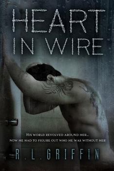 Heart in Wire - Book #4 of the By a Thread