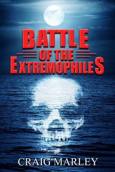 Paperback Battle of the Extremophiles Book