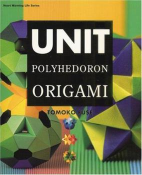 Paperback Unit Polyhedron Origami Book