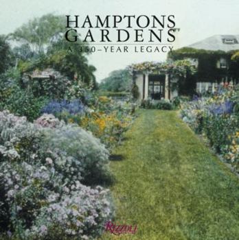 Hardcover Hamptons Gardens: A 350 Year Legacy Book