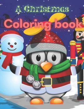Paperback Christmas Coloring Book: Christmas Coloring Book for All Ages, Fun Coloring Book, Stress Relief Book