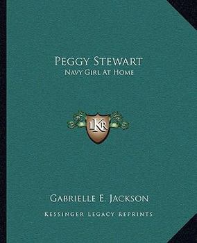 Paperback Peggy Stewart: Navy Girl At Home Book