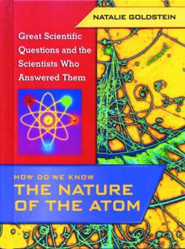 Library Binding How Do We Know the Nature of the Atom? Book