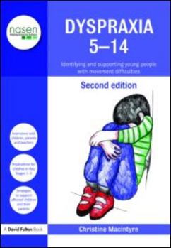 Paperback Dyspraxia 5-14: Identifying and Supporting Young People with Movement Difficulties Book