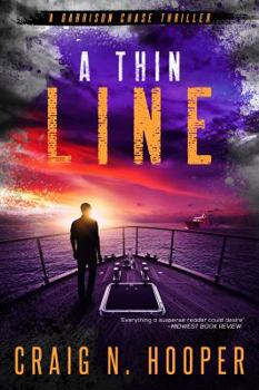 Paperback A Thin Line (A Garrison Chase Political Suspense Thriller) Book