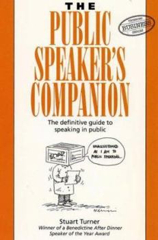 Paperback The Public Speakers Companion New Ed: The Definitive Guide to Speaking in Public Book