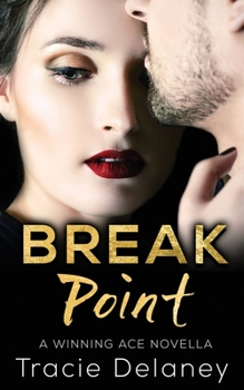 Paperback Break Point: A Winning Ace Novella Book