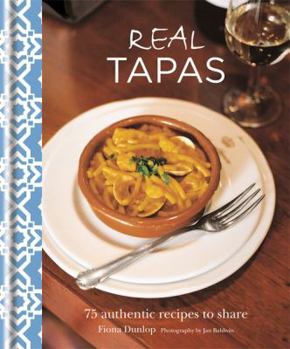 Hardcover Real Tapas: 75 Authentic Recipes to Share [Unknown] Book