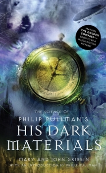 The Science of Philip Pullman's "His Dark Materials"