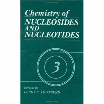 Hardcover Chemistry of Nucleosides and Nucleotides: Volume 3 Book