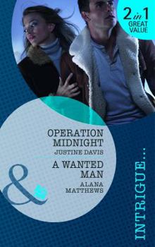 Paperback Operation Midnight. Justine Davis. a Wanted Man Book