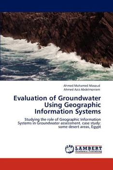 Paperback Evaluation of Groundwater Using Geographic Information Systems Book